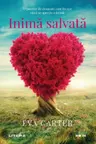 EVA CARTER / INIMA SALVATA. EVA CARTER