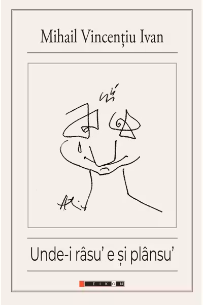 Unde-i râsu’ e și plânsu’