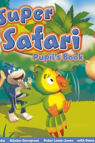 Super safari 3. Pupil's Book. Limba engleza - Clasa pregatitoare