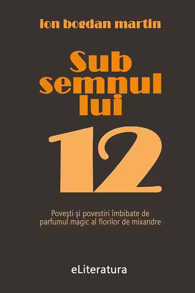Sub semnul lui 12