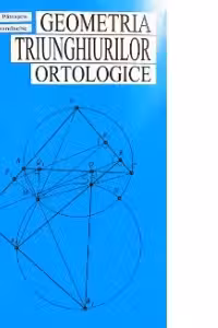 Geometria triunghiurilor ortologice - Ion Patrascu, Florentin Smarandache