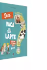 Explica-mi de ce vaca da lapte