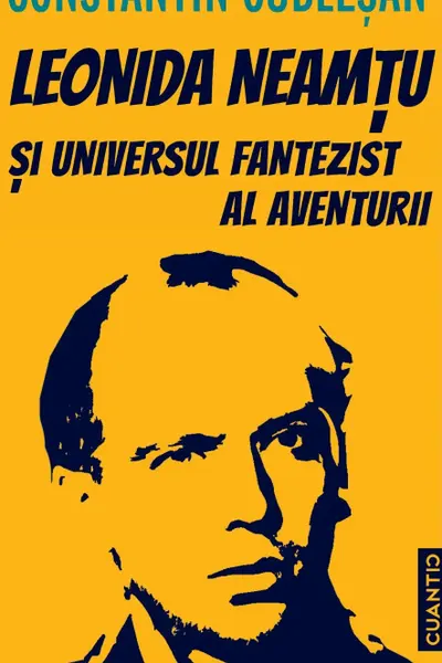 Leonida Neamtu si Universul fantezist al aventurii