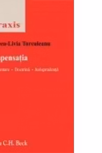 Compensatia. Reglementare. Doctrina. Jurisprudenta