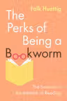 The Perks of Being a Bookworm