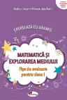 Matematica si explorarea mediului. Exerseaza cu Aramis - Clasa 1