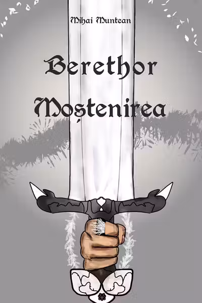 Berethor si Mostenirea
