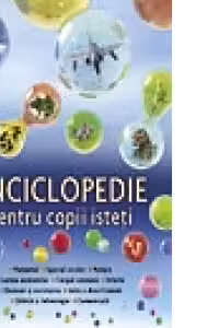 Enciclopedie pentru copii isteti
