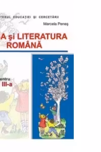 Limba si literatura romana. Manual pentru clasa a III-a