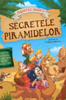 Secretele Piramidelor Cu Ferestre Magice