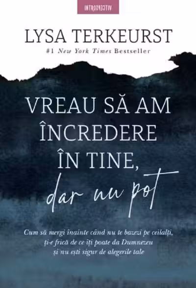 Vreau sa am incredere in tine, dar nu pot