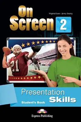 Curs limba engleza On Screen 2 Presentation Skills Manual - Jenny Dooley, Virginia Evans