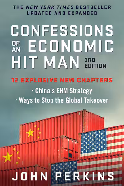 Confessions of an Economic Hit Man