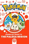 Essential Guide to the Paldea Region