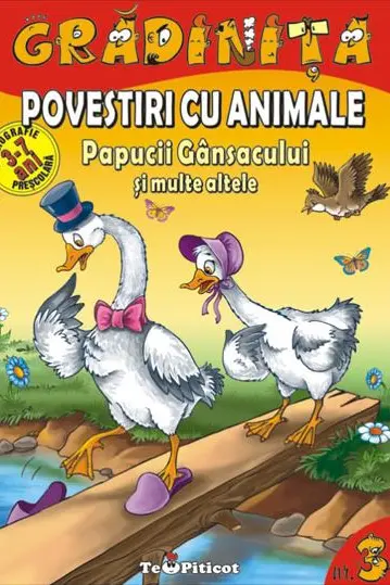 Povestiri cu animale: Papucii gansacului si multe altele