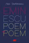 Eminescu, poem cu poem. La o noua lectura