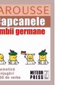 Capcanele limbii germane
