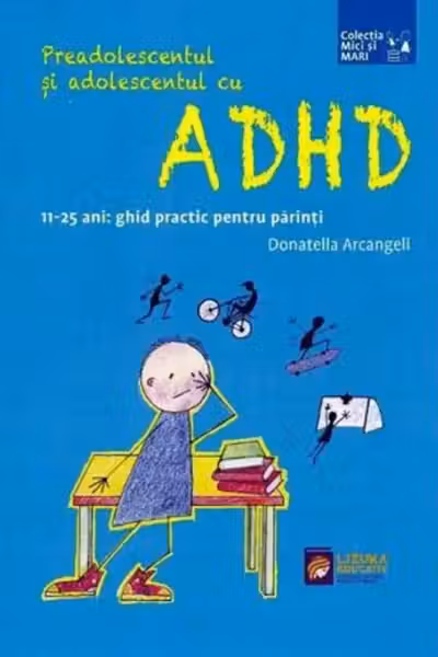 Preadolescentul si adolescentul cu ADHD