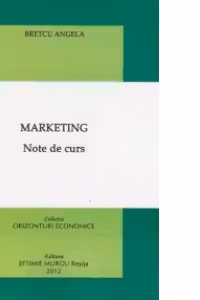 Marketing. Note de curs