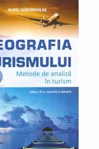 Geografia Turismului. Metode de analiza in turism