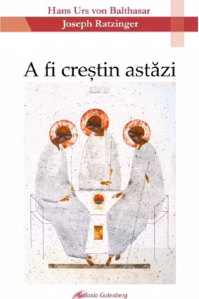 A fi creștin astăzi