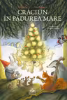 Craciun in Padurea Mare