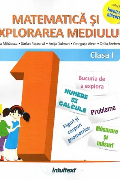 Matematică și explorarea mediului - Clasa 1
