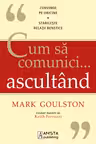 Cum sa comunici ascultand