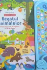 BEBE INVATA. REGATUL ANIMALELOR. Prima mea carte de explorat cu 50 de sunete. Carte cu sunete
