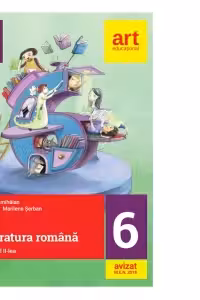 Limba si literatura romana pentru clasa a VI-a. Metoda Stiu-Descopar-Aplic. Semestrul al II-lea