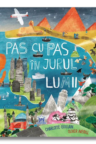 Pas cu Pas in Jurul Lumii