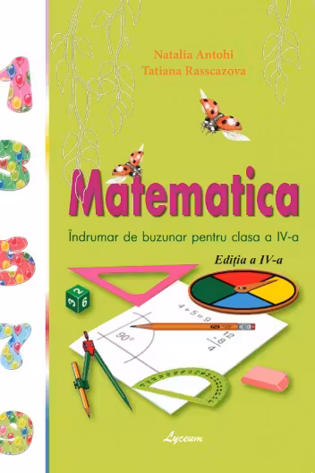 Matematica. Indrumar de buzunar pentru clasa a 4. Lyceum