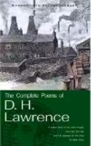 The Complete Poems of D.H. Lawrence