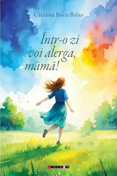 Intr-o zi voi alerga, mama!