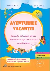 Aventurile vacantei, clasa 1