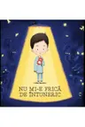 NU MI-E FRICA DE INTUNERIC. Helena Harastova
