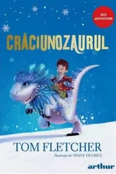 Craciunozaurul. Editie cartonata