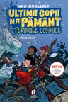 Ultimii copii de pe pamant si Terorile Cosmice