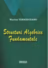 Structuri algebrice fundamentale