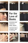 For the Love of Books