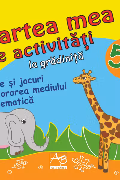 Cartea mea de activitati la gradinita 5+