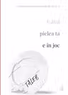 Cand pielea ta e in joc