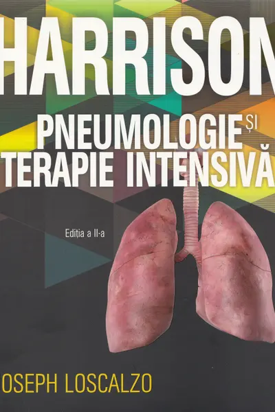 Harrison. Pneumologie si Terapie intensiva