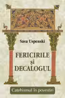 Fericirile si Decalogul Catehismul in povestiri