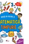 Invat in fiecare zi - Matematica timpurie