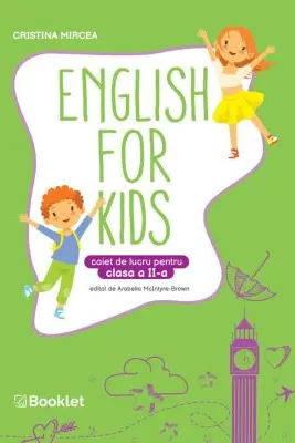 English for kids. Caiet de lucru pentru clasa a 2-a, editie alb-negru 2026