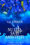Nu uita sa-ti amintesti. V. Emmich. RAO.