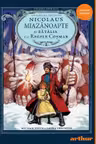 Nicolaus Miazanoapte si batalia cu Regele Cosmar