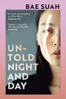Untold Night and Day