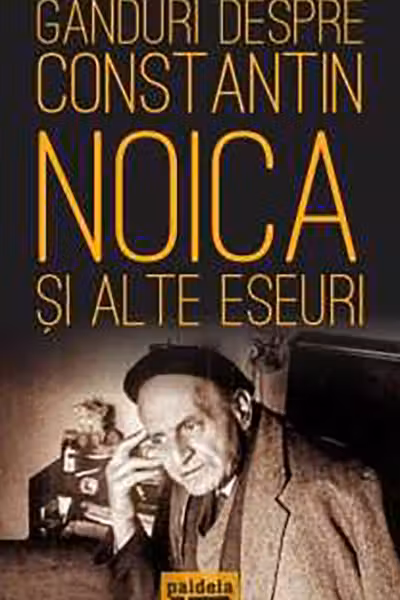 Ganduri despre Constantin Noica